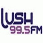 LUSH 99.5 FM